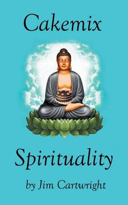 Book cover for Cakemix Spirituality