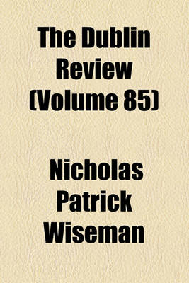 Book cover for The Dublin Review Volume 85