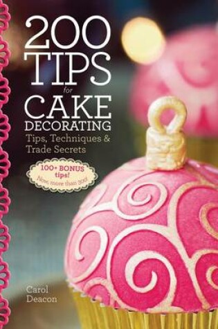 Cover of 200 Tips for Cake Decorating