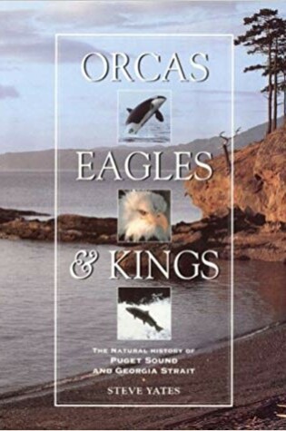 Cover of Orcas, Eagles & Kings