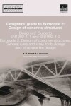 Book cover for Designers' Guide to EN 1992-1-1 Eurocode 2: Design of Concrete Structures (common rules for buildings and civil engineering structures.)