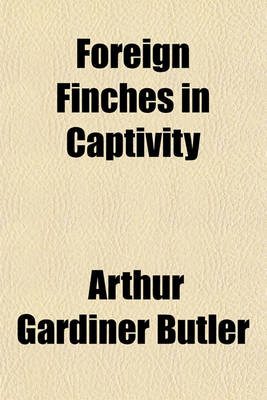 Book cover for Foreign Finches in Captivity