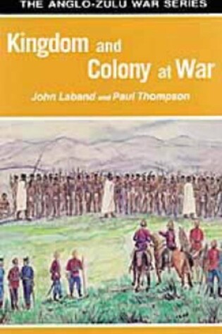 Cover of Kingdom and Colony at War