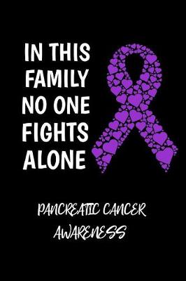 Book cover for In This Family No One Fights Alone Panceatic Camcer Awareness