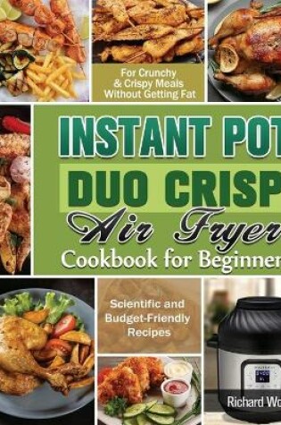 Cover of Instant Pot Duo Crisp Air fryer Cookbook For Beginners