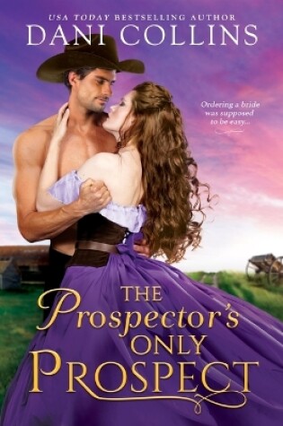 Cover of The Prospector's Only Prospect