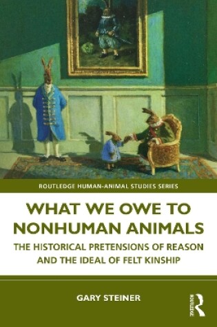 Cover of What We Owe to Nonhuman Animals