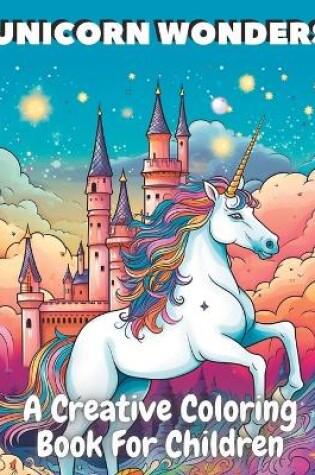 Cover of Unicorn Wonders