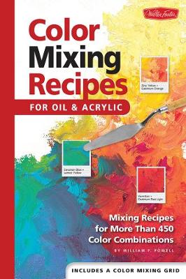 Cover of Color Mixing Recipes for Oil & Acrylic