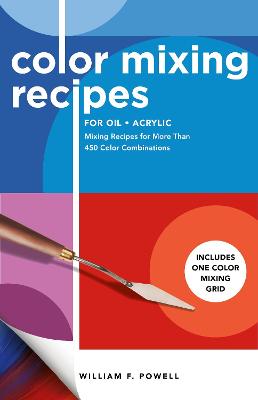 Book cover for Color Mixing Recipes for Oil & Acrylic