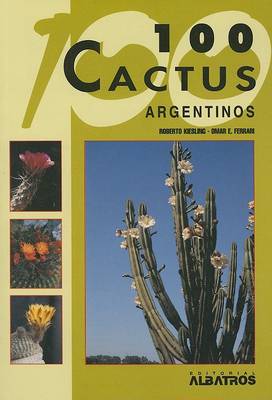 Cover of 100 Cactus Argentinos