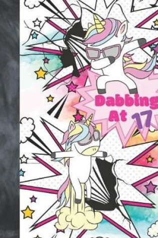 Cover of Dabbing At 17