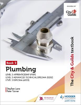 Cover of The City & Guilds Textbook: Plumbing Book 2 for the Level 3 Apprenticeship (9189), Level 3 Advanced Technical Diploma (8202) and Level 3 Diploma (6035)