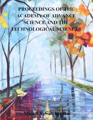 Book cover for Proceedings of The Academy of Advance Science and the Technological Sciences