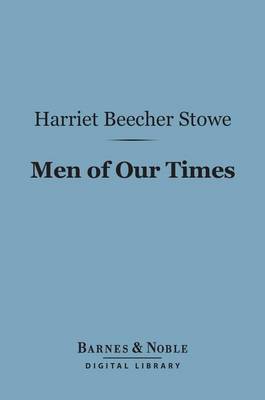 Book cover for Men of Our Times (Barnes & Noble Digital Library)