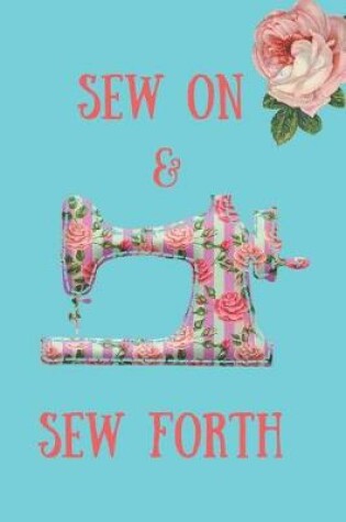 Cover of Sew on & Sew Forth