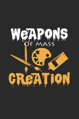 Book cover for Weapons of mass creation