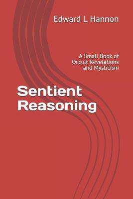 Book cover for Sentient Reasoning