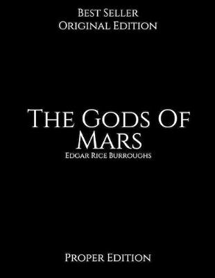 Book cover for The Gods Of Mars, Proper Edition