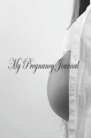 Cover of My Pregnancy Journal