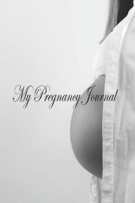 Book cover for My Pregnancy Journal