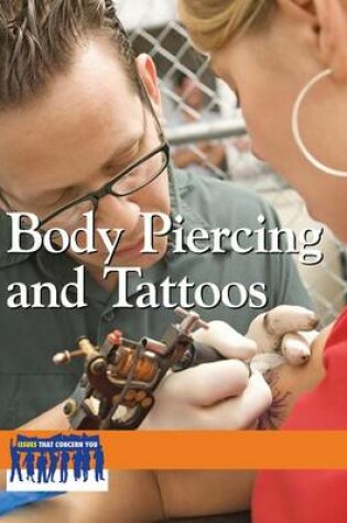 Cover of Body Piercing and Tattoos