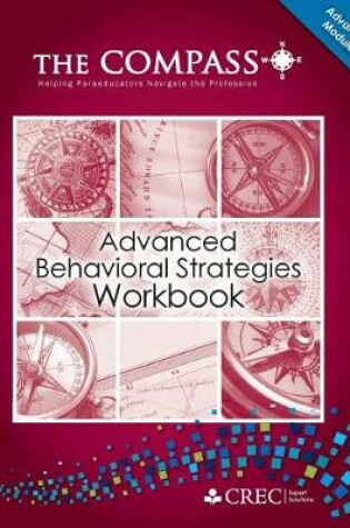 Cover of The Compass Advanced Module- Advanced Behavioral Strategies