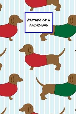 Book cover for Mother of a Dachshund