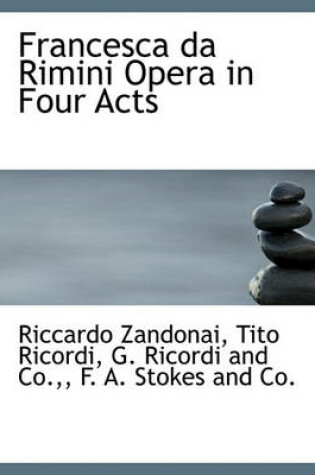 Cover of Francesca Da Rimini Opera in Four Acts