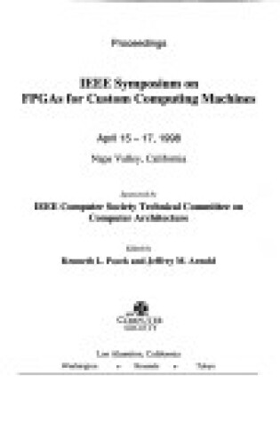 Cover of IEEE Symposium on FPGAs for Custom Computing Machines