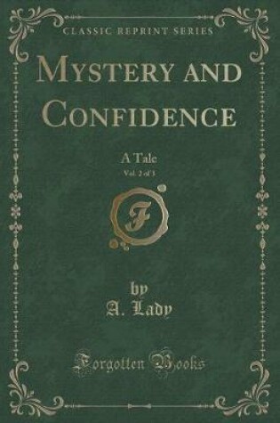 Cover of Mystery and Confidence, Vol. 2 of 3