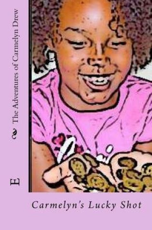 Cover of The Adventures of Carmelyn Drew