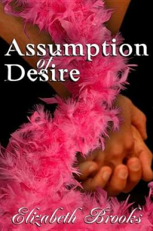 Cover of Assumption of Desire