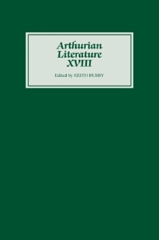 Cover of Arthurian Literature XVIII