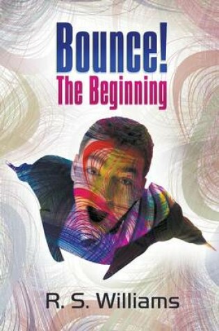 Cover of Bounce! the Beginning