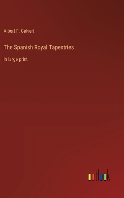 Book cover for The Spanish Royal Tapestries