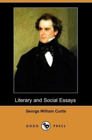 Cover of Literary and Social Essays (Dodo Press)