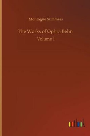 Cover of The Works of Ophra Behn