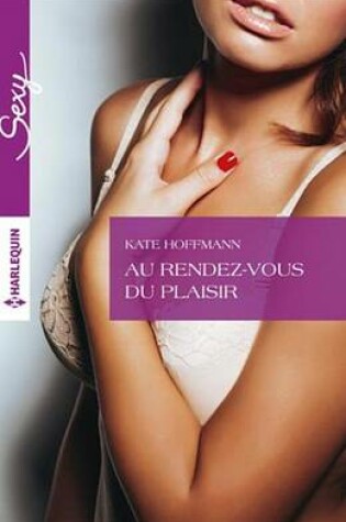 Cover of Au Rendez-Vous Du Plaisir