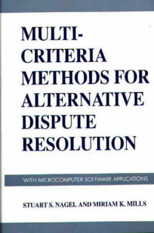 Cover of Multi-Criteria Methods for Alternative Dispute Resolution