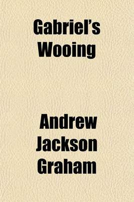 Book cover for Gabriel's Wooing