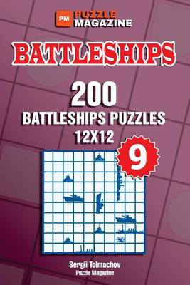 Book cover for Battleships - 200 Battleships Puzzles 12x12 (Volume 9)