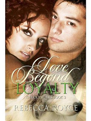 Cover of Love Beyond Loyalty