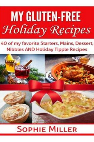 Cover of My Gluten-free Holiday Recipes