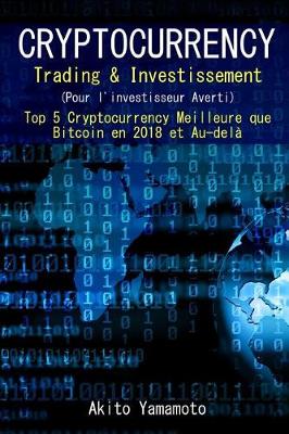 Book cover for Cryptocurrency Trading & Investissement