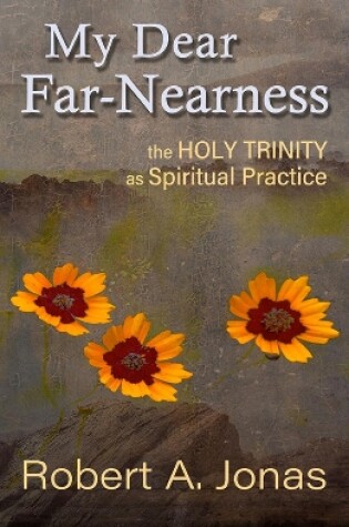 Cover of My Dear Far-Nearness