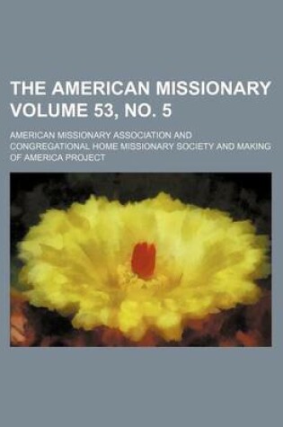 Cover of The American Missionary Volume 53, No. 5