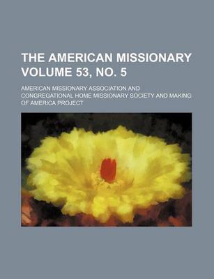 Book cover for The American Missionary Volume 53, No. 5