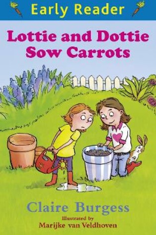 Cover of Lottie and Dottie Sow Carrots