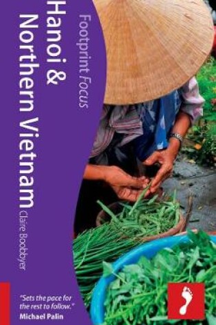 Cover of Hanoi & Northern Vietnam Footprint Focus Guide